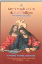 Maria Magdalena en de SchijnHeiligen 9789080753327, Boeken, Verzenden, Gelezen, K. van Huffelen