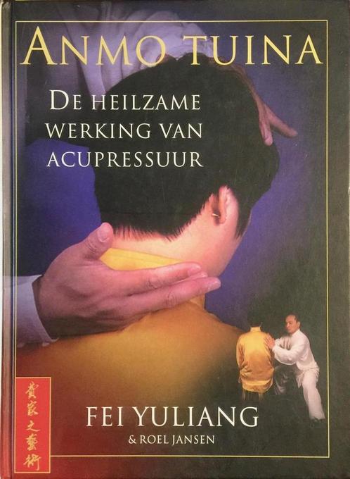 Anmo tuina / De Meester Fei-reeks 9789038907666 Fei Yuliang, Livres, Santé, Diététique & Alimentation, Envoi