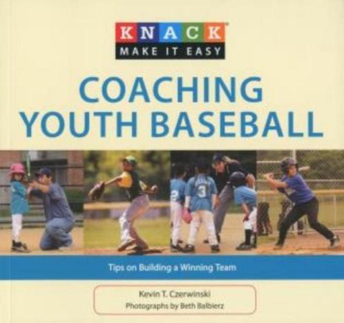 Knack Coaching Youth Baseball 9781599218632, Livres, Livres Autre, Envoi