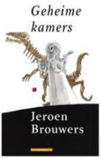 Geheime kamers 9789045011486 Jeroen Brouwers, Boeken, Verzenden, Gelezen, Jeroen Brouwers