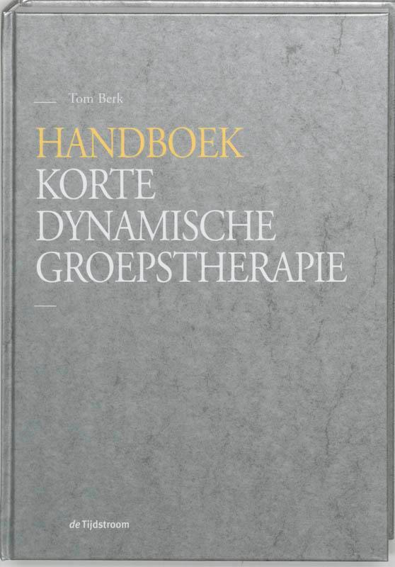 Handboek korte dynamische groepstherapie 9789058980557, Boeken, Psychologie, Gelezen, Verzenden
