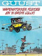 Guust Flater: 005 Wapenstokken, fluitjes en n grote lolly!, Livres, Livres Autre, Franquin, ANDRÉ. Franquin,, Verzenden