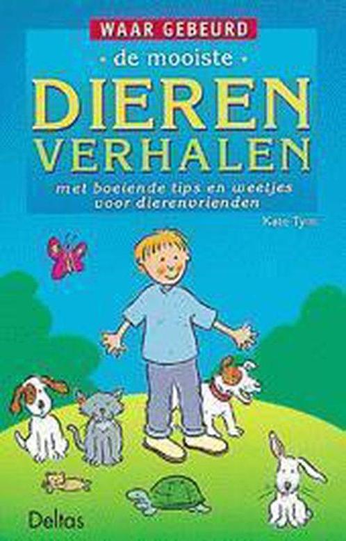 De mooiste dierenverhalen / Waar gebeurd 9789024373406, Boeken, Kinderboeken | Kleuters, Gelezen, Verzenden