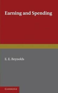 Earning and Spending.by Reynolds, E. New   ., Livres, Livres Autre, Envoi