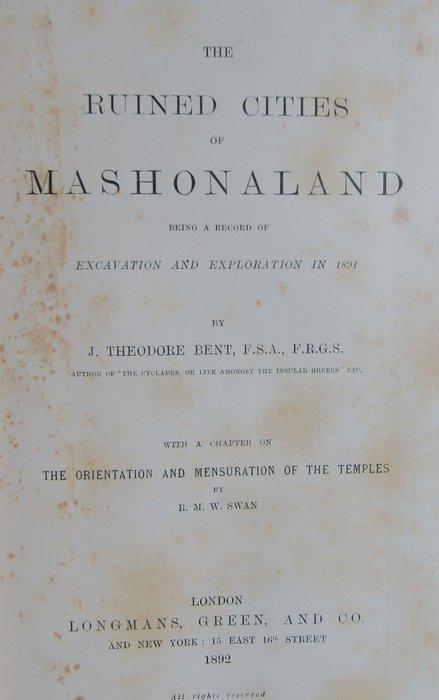 James Theodore Bent - The Ruined Cities of Mashonaland Being, Antiek en Kunst, Antiek | Boeken en Manuscripten