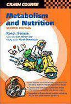 Crash Course: Metabolism and Nutrition 9780723432975, Boeken, Verzenden, Gelezen, Jason O'Neale Roach