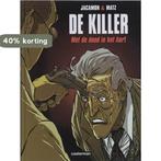 Met de dood in het Hart / De killer / 5 9789030380184, Boeken, Stripverhalen, Verzenden, Gelezen, L. Jacamon