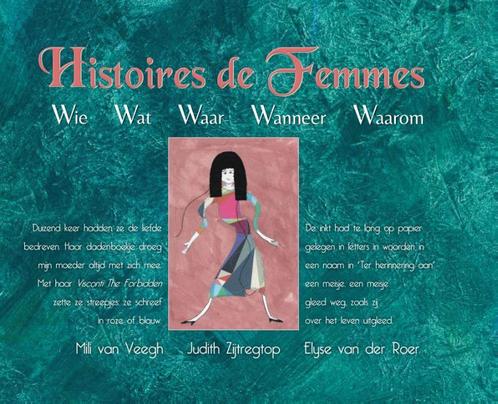 Histoires de Femmes 9789492551788 Elyse van der Roer, Boeken, Literatuur, Zo goed als nieuw, Verzenden