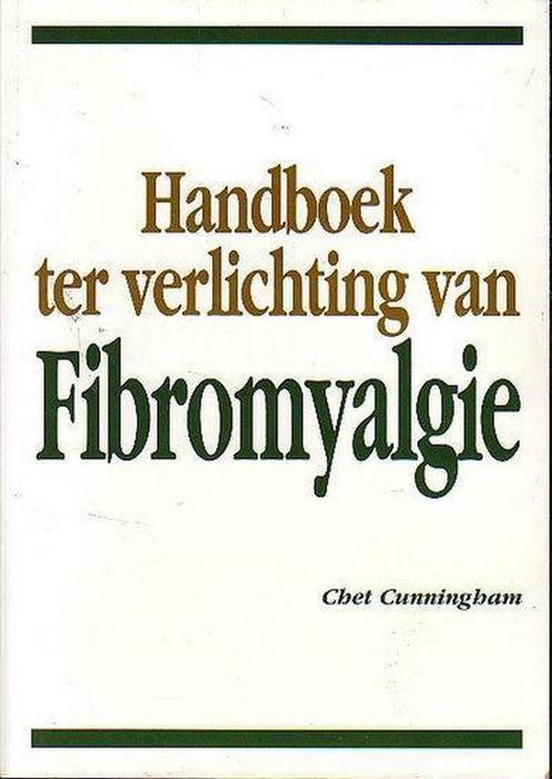 Handboek ter verlichting van Fibromyalgie 9789077097137, Boeken, Overige Boeken, Gelezen, Verzenden