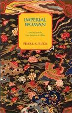 Imperial Woman 9781559210355 Pearl S Buck, Livres, Verzenden, Pearl S Buck