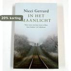 In het maanlicht 9789022554036 Nicci Gerrard, Boeken, Verzenden, Gelezen, Nicci Gerrard