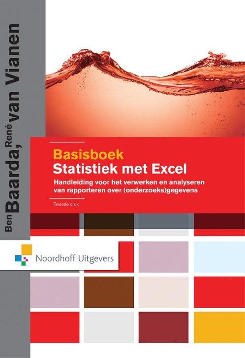 Basisboek statistiek met Excel 9789001861193 Ben Baarda, Boeken, Wetenschap, Zo goed als nieuw, Verzenden