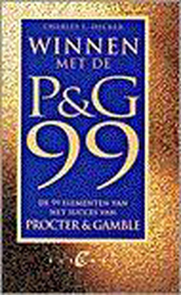WINNEN MET DE P&G 99 9789056890704 C.L. Decker, Livres, Économie, Management & Marketing, Envoi