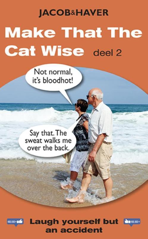 Make That The Cat Wise (2) 9789085164173 Jacob & Haver, Boeken, Stripverhalen, Zo goed als nieuw, Verzenden