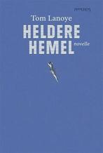 Heldere hemel (9789044627312, Tom Lanoye), Nieuw, Verzenden