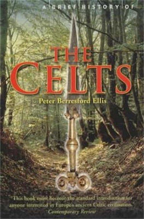 Brief History Of The Celts 9781841197906, Boeken, Overige Boeken, Zo goed als nieuw, Verzenden