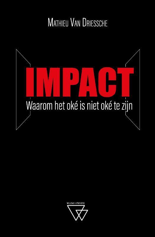 Impact 9789493306295 Mathieu van Driessche, Boeken, Psychologie, Zo goed als nieuw, Verzenden