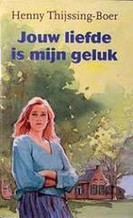 JOUW LIEFDE IS MIJN GELUK. VOORKEUR 9789024217342, Verzenden, Zo goed als nieuw, Henny Thijssing-Boer
