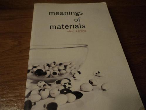 Meanings of materials 9789051550559, Livres, Technique, Envoi