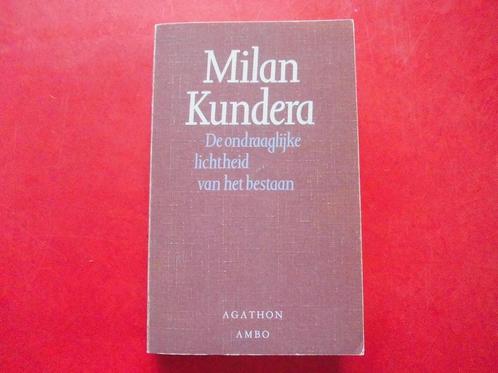 De ondraaglijke lichtheid van het bestaan - Milan Kundera, Boeken, Romans, Zo goed als nieuw, Verzenden