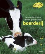Zo worden kleine dieren groot op de boerderij / Beesten, Verzenden, Gelezen, Anne Royer