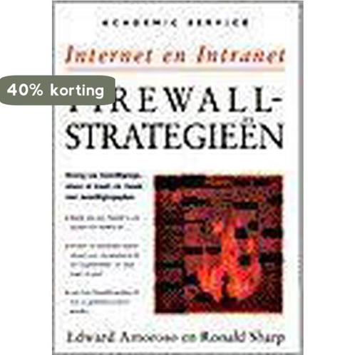 INTERNET & INTRANET FIREWALL-STRATEGIEEN 9789039505069, Livres, Informatique & Ordinateur, Envoi