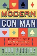 The Modern Con Man 9781596914537, Todd Robbins, Verzenden