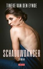 Schaduwdanser (9789044543643, Tineke Van den Eynde), Boeken, Verzenden, Nieuw