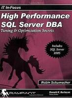 High Performance SQL Server DBA: Tuning & Optimizat...  Book, Livres, Verzenden