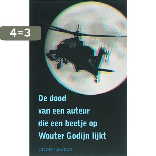 De dood van een auteur die een beetje op Wouter Godijn lijkt, Boeken, Romans, Gelezen, Verzenden