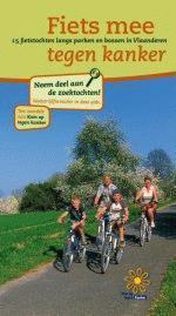 Fiets mee tegen kanker 9789058370921 W. Van Loock, Boeken, Reisgidsen, Gelezen, Verzenden