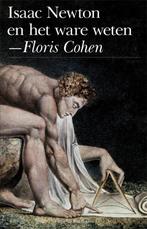 Isaac Newton en het ware weten 9789035134546, Gelezen, [{:name=>'Floris Cohen', :role=>'A01'}], Verzenden