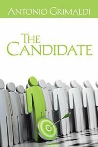 The Candidate.by Grimaldi, Antonio New   ., Livres, Livres Autre, Envoi