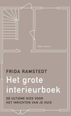 Het grote interieurboek 9789045041568, Boeken, Zo goed als nieuw, Frida Ramstedt, Verzenden