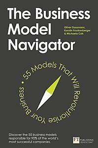 The Business Model Navigator 9781292065816 Gassmann Oliver, Boeken, Taal | Engels, Zo goed als nieuw, Verzenden