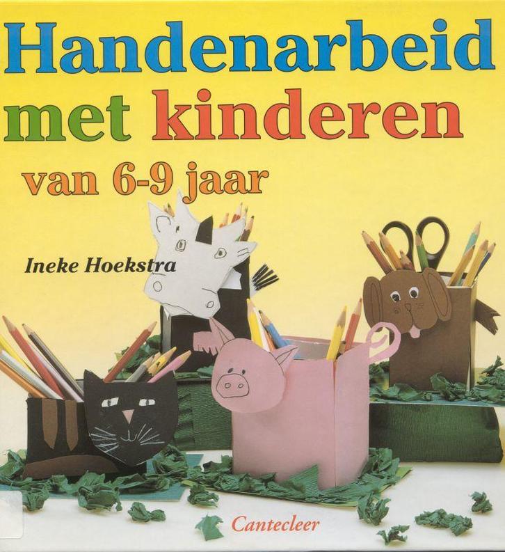 Handenarbeid met kinderen van 6-9 jaar 9789021330549, Boeken, Kinderboeken | Kleuters, Gelezen, Verzenden
