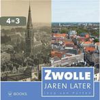 Zwolle jaren later 9789462580619 Joop van Putten, Boeken, Geschiedenis | Stad en Regio, Verzenden, Zo goed als nieuw, Joop van Putten