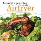Makkelijke gerechten uit de Airfryer 9789402218893, Boeken, Saskia van Weert, Zo goed als nieuw, Verzenden