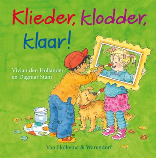 Klieder, Klodder, Klaar! 9789047513759, Boeken, Kinderboeken | Baby's en Peuters, Gelezen, Verzenden