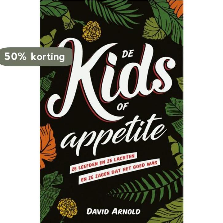 De kids of Appetite 9789020678932 David Arnold, Livres, Livres pour enfants | Jeunesse | 13 ans et plus, Envoi