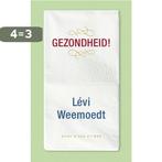 Gezondheid! 9789038807898 Levi Weemoedt, Verzenden, Zo goed als nieuw, Levi Weemoedt