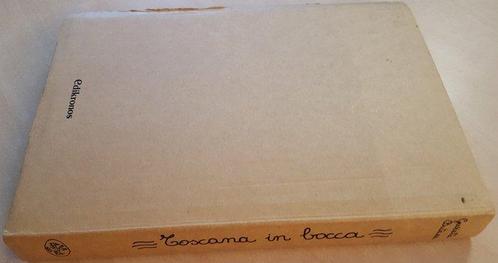 Grazietta Butazzi - Toscana in bocca - 1981, Antiek en Kunst, Antiek | Boeken en Manuscripten
