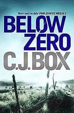 Below Zero  C. J. Box  Book, Gelezen, C. J. Box, Verzenden