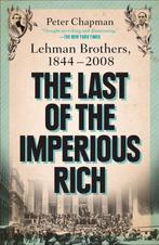 Last Of The Imperious Rich 9781591844327 Peter Chapman, Verzenden, Zo goed als nieuw, Peter Chapman