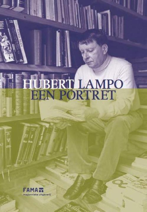 Hubert Lampo een portret 9789072032263 Hubert Lampo, Boeken, Schoolboeken, Zo goed als nieuw, Verzenden
