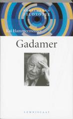 Gadamer / Kopstukken Filosofie 9789056374235, Boeken, Verzenden, Gelezen, Kai Hammermeister