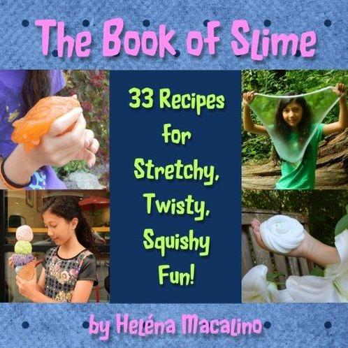 The Book of Slime: 33 Recipes for Stretchy, Twisty, Squishy, Livres, Livres Autre, Envoi