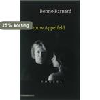 Mevrouw Appelfeld 9789045000299 Benno Barnard, Verzenden, Gelezen, Benno Barnard