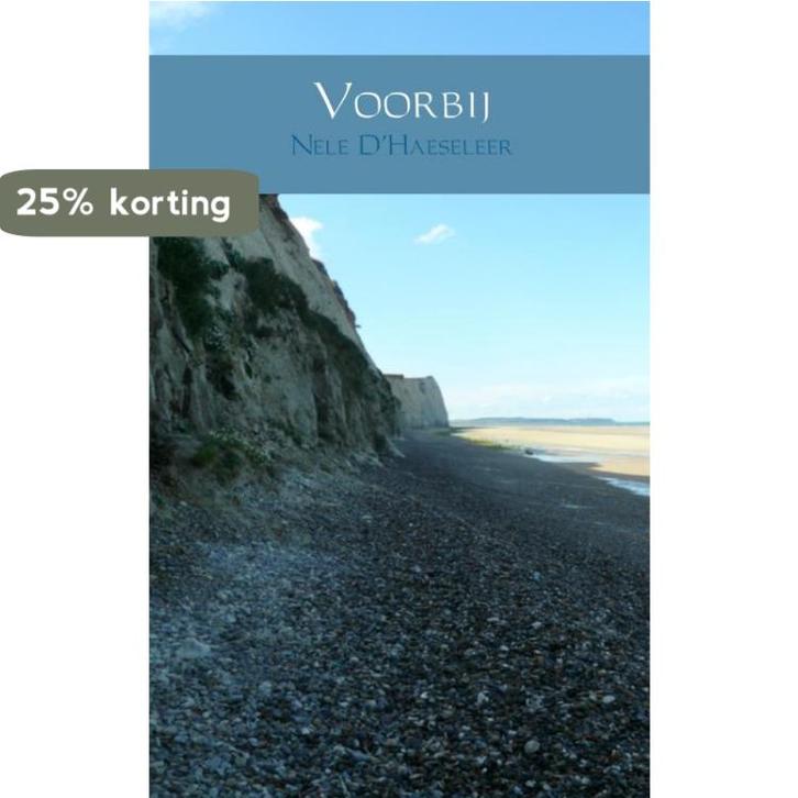 Voorbij 9789402109047 Nele DHaeseleer, Boeken, Romans, Gelezen, Verzenden