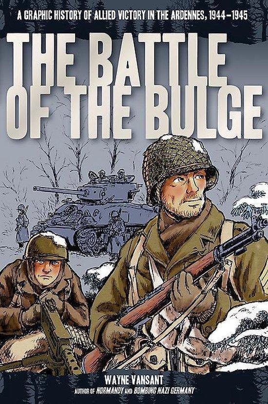 The Battle of the Bulge 9780760346228 Wayne Vansant, Boeken, Taal | Engels, Zo goed als nieuw, Verzenden